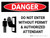 Danger: Do Not Enter Without Permit and Authorized Attandant Landscape with Icon - Wall Sign