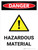 Danger: Hazardous Material Portrait with Icon - Wall Sign