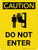 Caution: Do Not Enter Portrait With Icon - Wall Sign