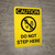 Caution: Do Not Step Here Portrait With Icon - Wall Sign