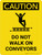 Caution: Do Not Walk On Conveyors Portrait With Icon - Wall Sign