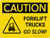 Caution: Forklift Trucks Go Slow Landscape With Icon - Wall Sign