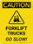 Caution: Forklift Trucks Go Slow Portrait With Icon - Wall Sign