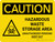 Caution: Hazardous Waste Storage Area Keep Out Landscape With Icon - Wall Sign