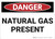 Danger: Natural Gas - Wall Sign