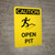 Caution: Open Pit Portrait With Icon - Wall Sign