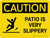 Caution: Patio Is Very Slippery Landscape With Icon - Wall Sign