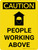 Caution: People Working Above Portrait With Icon - Wall Sign