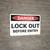 Danger: Lock Out Before Entry - Wall Sign