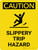 Caution: Slippery Trip Hazard Portrait With Icon - Wall Sign