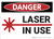 Danger: Laser In Use - Wall Sign
