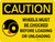 Caution: Wheels Must Be Chocked Before Loading Or Unloading Landscape With Icon - Wall Sign