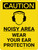 Caution: PPE Noisy Area Wear Your Ear Protection Portrait With Icon - Wall Sign