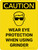 Caution: Wear Eye Protection When Using Grinder Portrait With Icon - Wall Sign