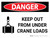 Danger: Keep Out From Under Crane Loads Landscape with Graphic - Wall Sign