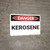 Danger: Kerosene - Wall Sign