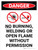 Danger: No Burning Welding Or Open Flame Portrait with Graphic - Wall Sign