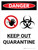 Danger: Keep Out Quarantine Portrait with Graphic - Wall Sign