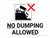 No Dumping Allowed Black and White Landscape with Icon - Wall Sign