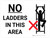 No Ladders In This Area Landscape with Icon - Wall Sign