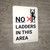 No Ladders In This Area Portrait with Graphic - Wall Sign