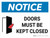 Notice: Doors Must Be Kept Closed Landscape with Icon - Wall Sign