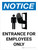 Notice: Entrance For Employees Only Portrait with Icon - Wall Sign