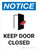 Notice: Keep Door Closed Portrait with Icon - Wall Sign