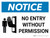 Notice: No Entry Without Permission Landscape with Icon - Wall Sign