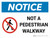Notice: Not A Pedestrian Walkway Landscape with Icon - Wall Sign