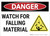 Danger: Watch For Falling Material - Wall Sign