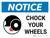 Notice: Chock Your Wheels Landscape with Icon - Wall Sign