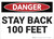 Danger: Stay back 100 Feet - Wall Sign