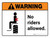 Warning: No Riders Allowed ANSI Landscape - Wall Sign