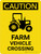 Caution: Farm Vehicle Crossing Portrait - Wall Sign