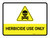 Herbicide Use Only Landscape - Wall Sign