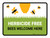 Herbicide Free - Bees Welcome Here Landscape - Wall Sign
