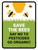 Save The Bees Say No To Pesticides Portrait - Wall Sign