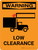 Warning: Low Clearance Portrait With Icon - Wall Sign