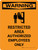 Warning: Restricted Area - Authorized Employees Only Portrait With Icon - Wall Sign