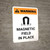 Warning: Magnetic Field In Place Portrait With Icon - Wall Sign