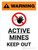 Warning: Active Mines Keep Out Portrait With Icon - Wall Sign
