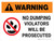 Warning: No Dumping Allowed Violators Will Be Prosecuted Landscape White With Icon - Wall Sign