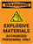 Warning: Explosive Materials Authorized Personnel Only Portrait With Icon - Wall Sign
