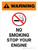 Warning: No Smoking - Stop Your Engine Portrait With Icon - Wall Sign