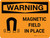 Warning: Magnetic Field In Place Landscape OSHA With Icon - Wall Sign