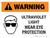 Warning: Ultraviolet Light - Wear Eye Protection Landscape With Eye Protection Icon - Wall Sign