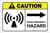 Caution: Radio Frequency Right Arrow ANSI Landscape - Label