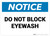 Notice: Do Not Block Eyewash - Wall Sign