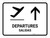 Departure With Up Arrow White Bilingual Spanish Landscape - Wall Sign